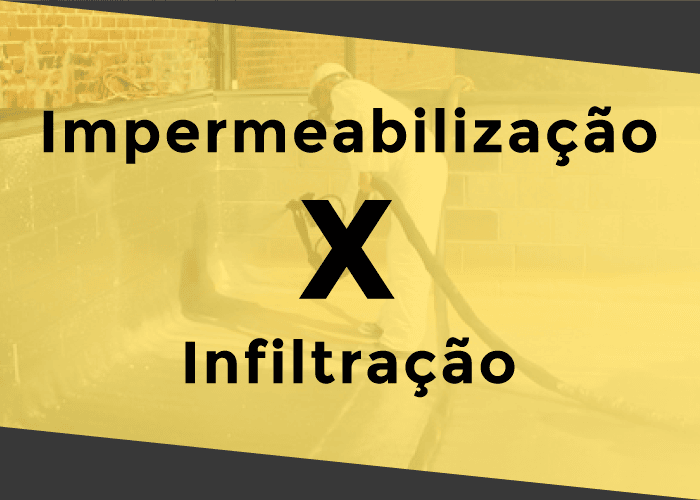 Impermeabilização x Infiltração Es